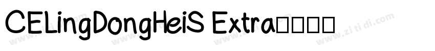 CELingDongHeiS Extra字体转换